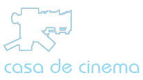 Casa de Cinema